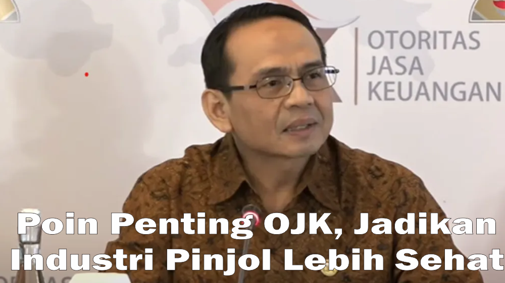 Yang Punya Utang Wajib Tahu, Ini 5 Poin Penting OJK Supaya Industri Pinjol Lebih Sehat dan Aman