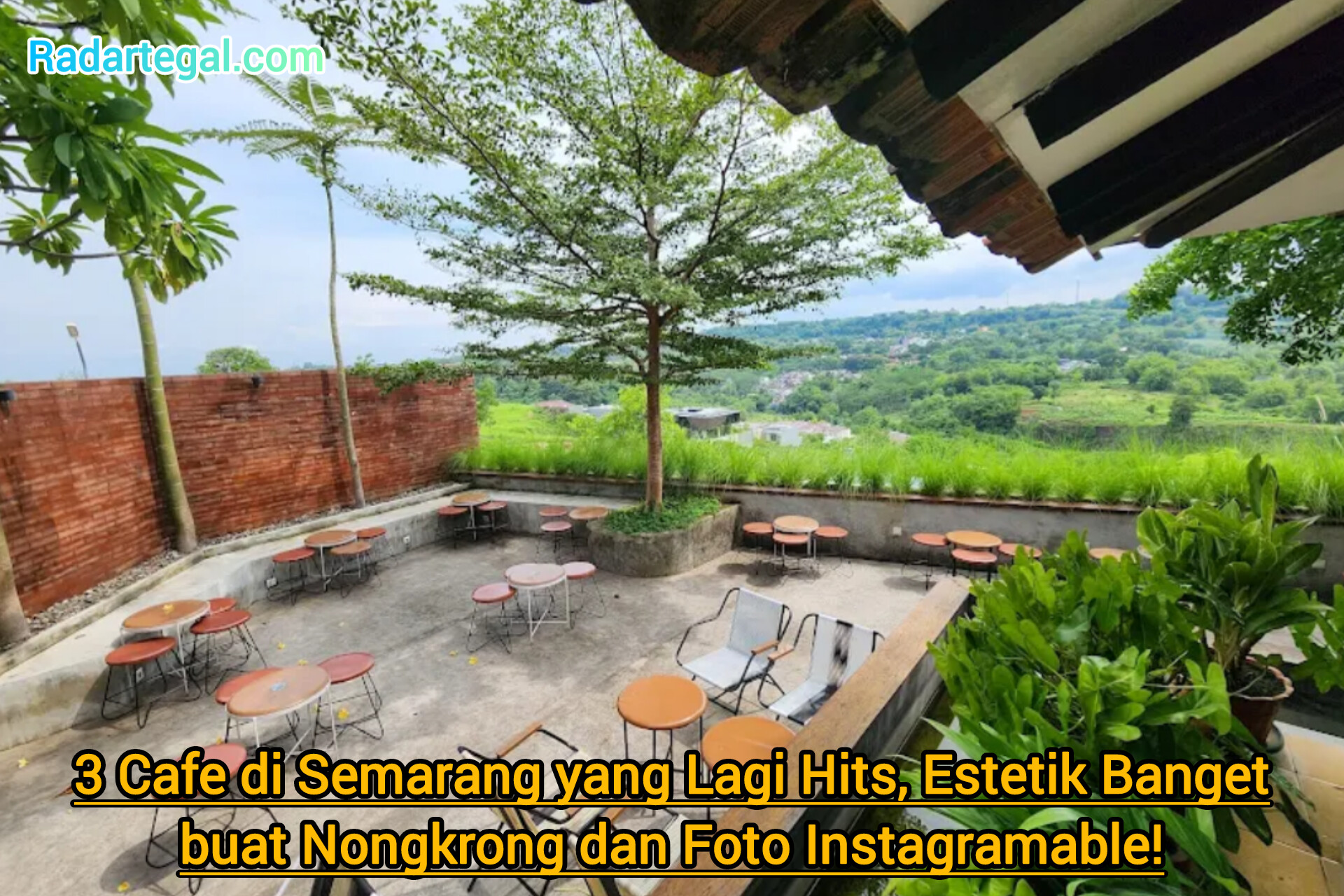 3 Cafe di Semarang yang Lagi Hits, Estetik Banget buat Nongkrong dan Foto Instagramable!