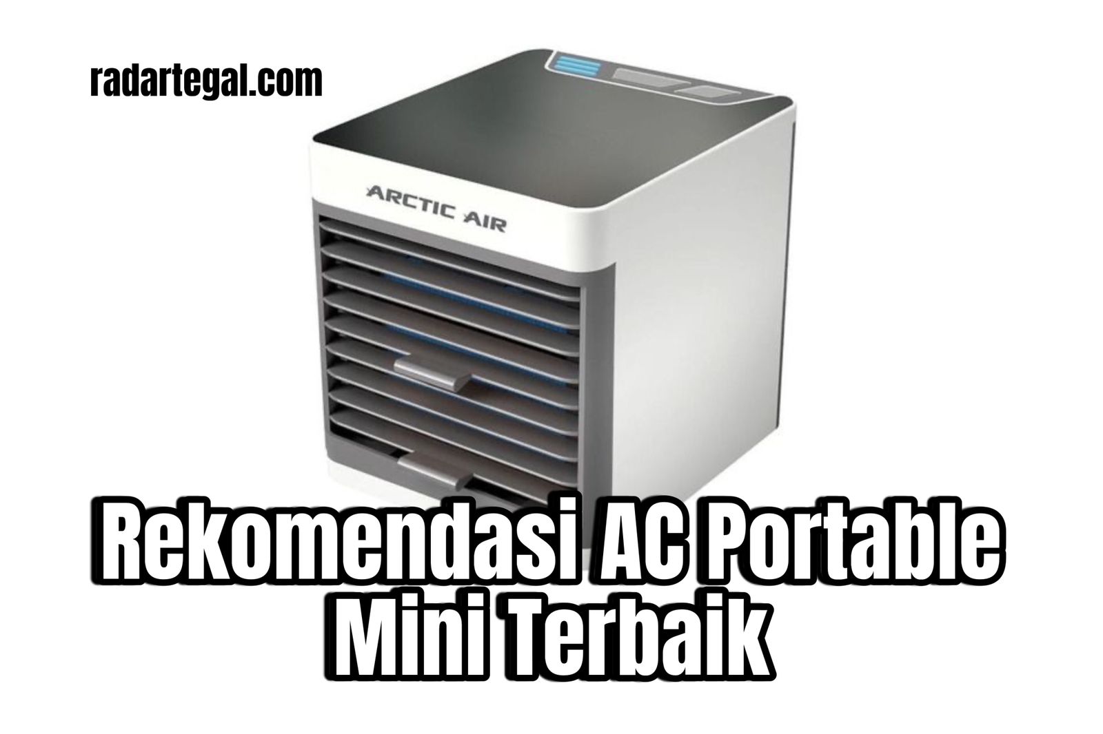 Anak Kost Wajib Tahu, Ini Rekomendasi AC Portable Mini Terbaik Sejuknya sampai Ubun-ubun