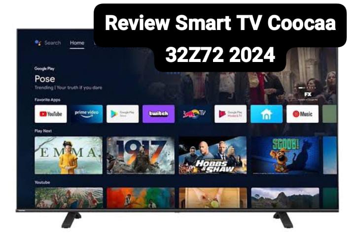 Smart TV Coocaa 32Z72 Kian Kekinian, Punya Bezel Tipis dengan Audio seperti Bioskop XXI