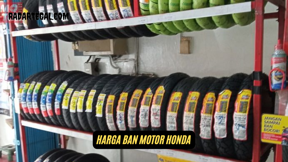 Cek Daftar Harga Ban Motor Honda Bulan November 2024 di Sini