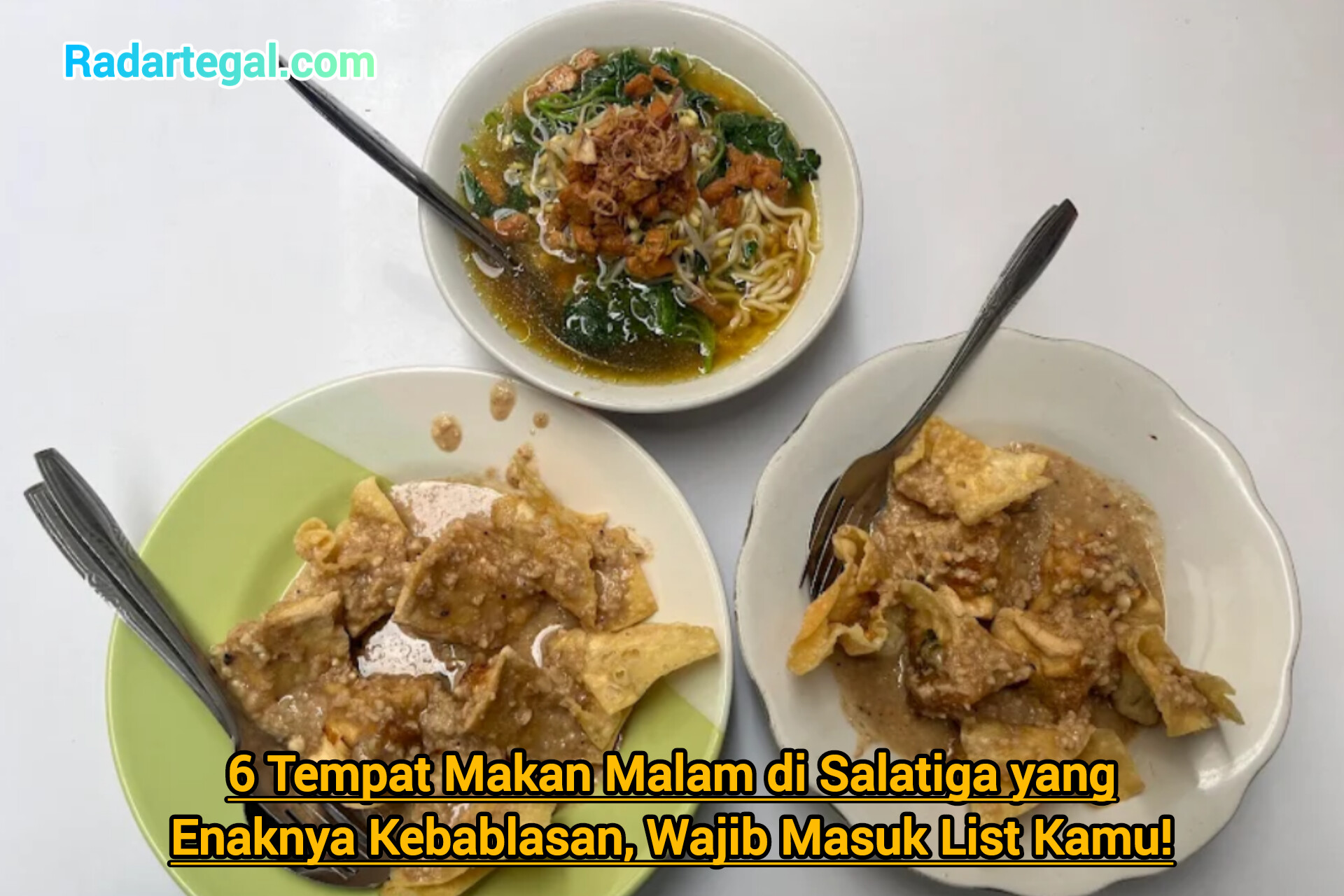 6 Tempat Makan Malam di Salatiga yang Enaknya Kebablasan, Wajib Masuk List Kamu!