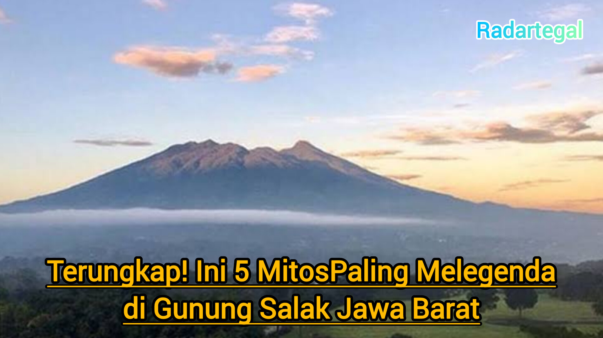 Terungkap! Ini 5 Mitos Paling Melegenda di Gunung Salak Jawa Barat