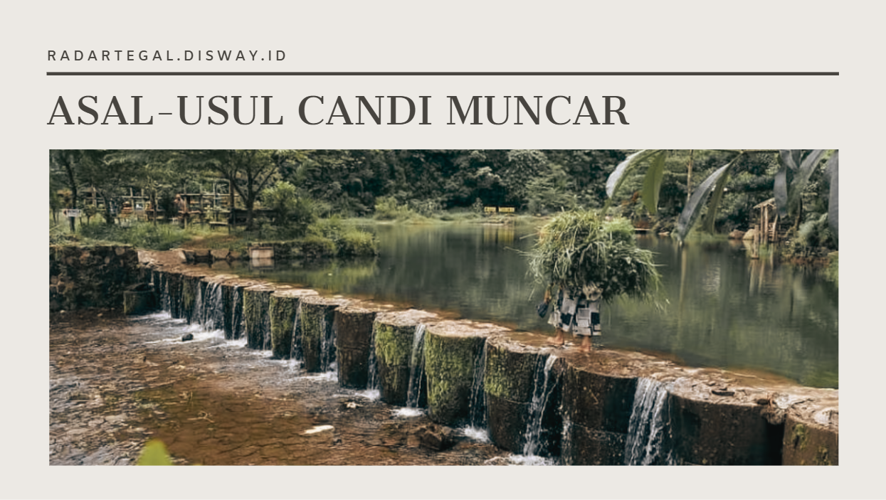 Mengungkap Asal-usul Candi Muncar yang Diduga Merupakan Bangunan Suci dari Kerajaan Kuno