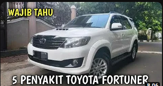Kelemahan Toyota Fortuner, Ada Apa Dengan Si Raja SUV ini? Cek Selengkapnya