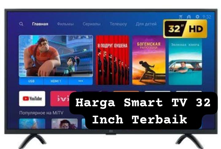 Daftar Harga Smart TV 32 Inch Paling Laris di Pasaran, Mulai Rp1,4 Jutaan Sudah Resolusi HD