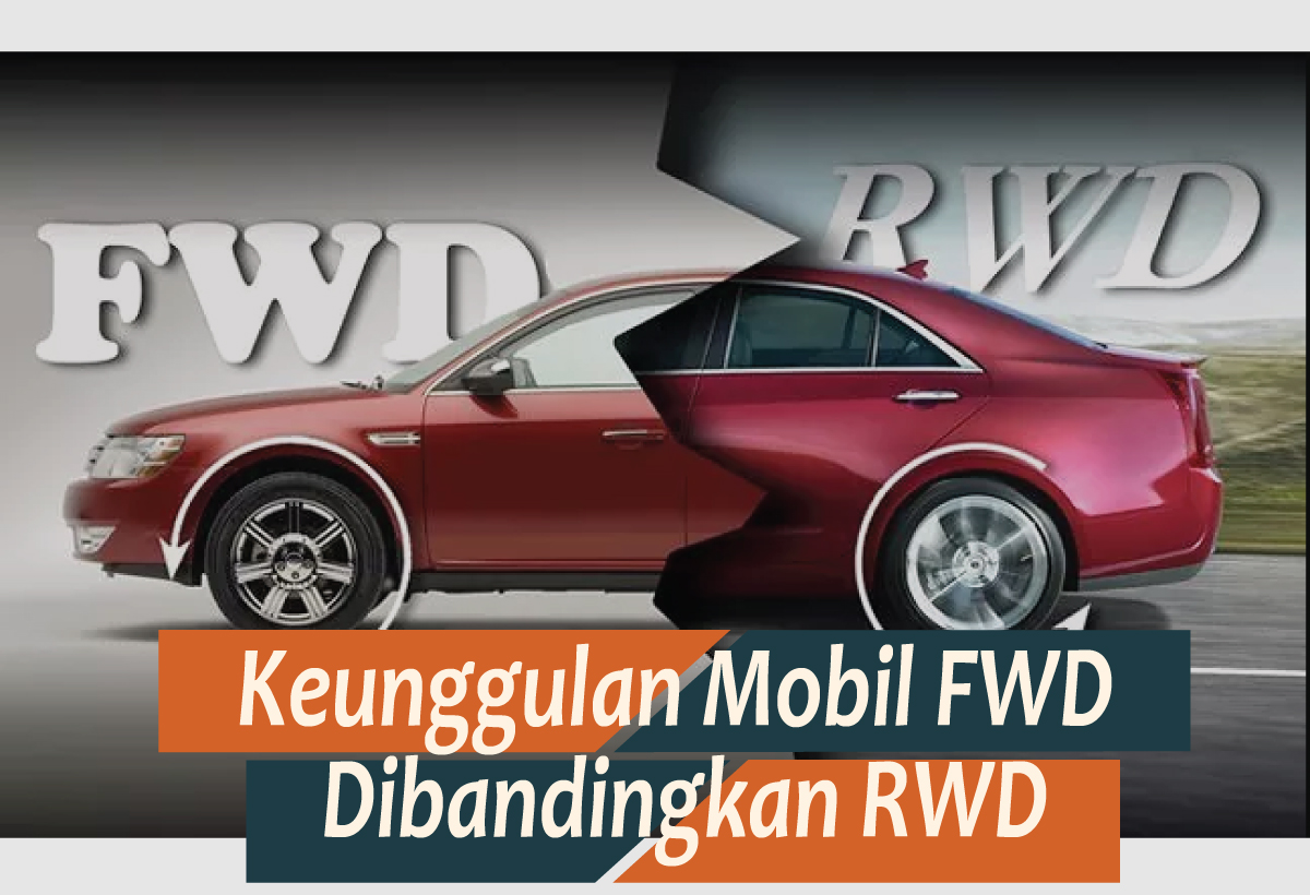 Keunggulan Mobil FWD Dibandingkan RWD, Nomor 5 Paling Bikin Penggunanya Seneng