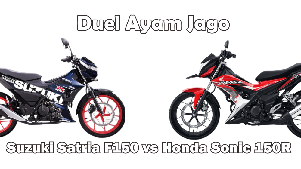 Honda Sonic 150R vs Suzuki Satria F150 Harga Cuma Beda Rp 2 Juta Mana yang Lebih Unggul?