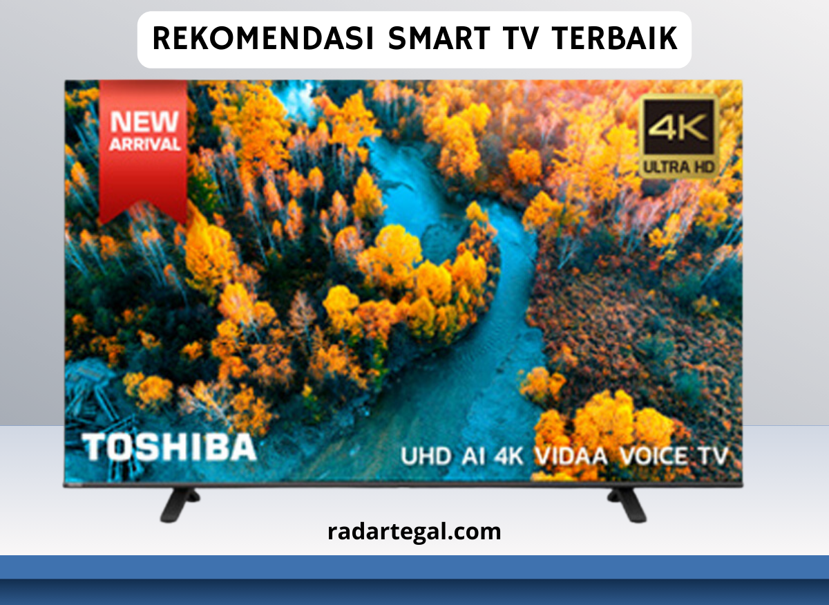 Tampilannya Bikin Nyaman, Ini 5 Rekomendasi Smart TV Terbaik Jelang Akhir Tahun Beserta Harganya