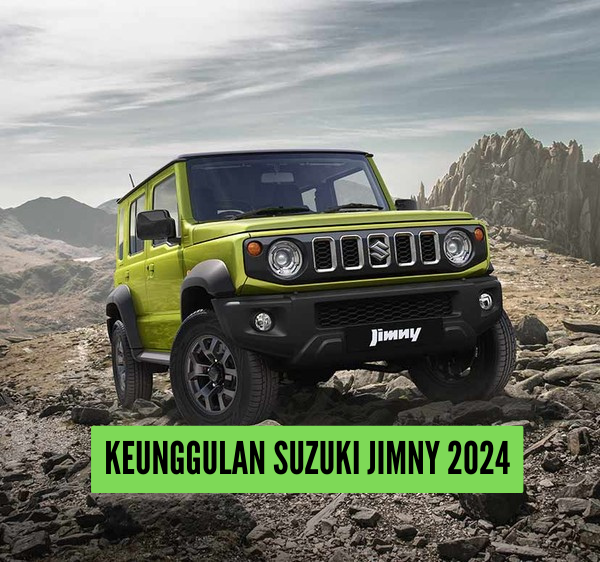 8 Keunggulan Mobil Terbaru Suzuki Jimny 2024, Punya Mesin Gahar Tangguh di Segala Medan