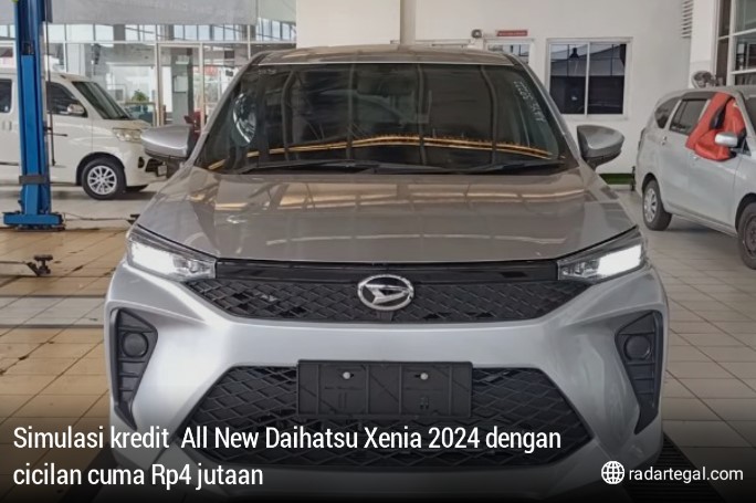 DP Bisa Diatur, Berikut Simulasi Kredit All New Daihatsu Xenia 2024 dengan Cicilan Cuma Rp4 Jutaan