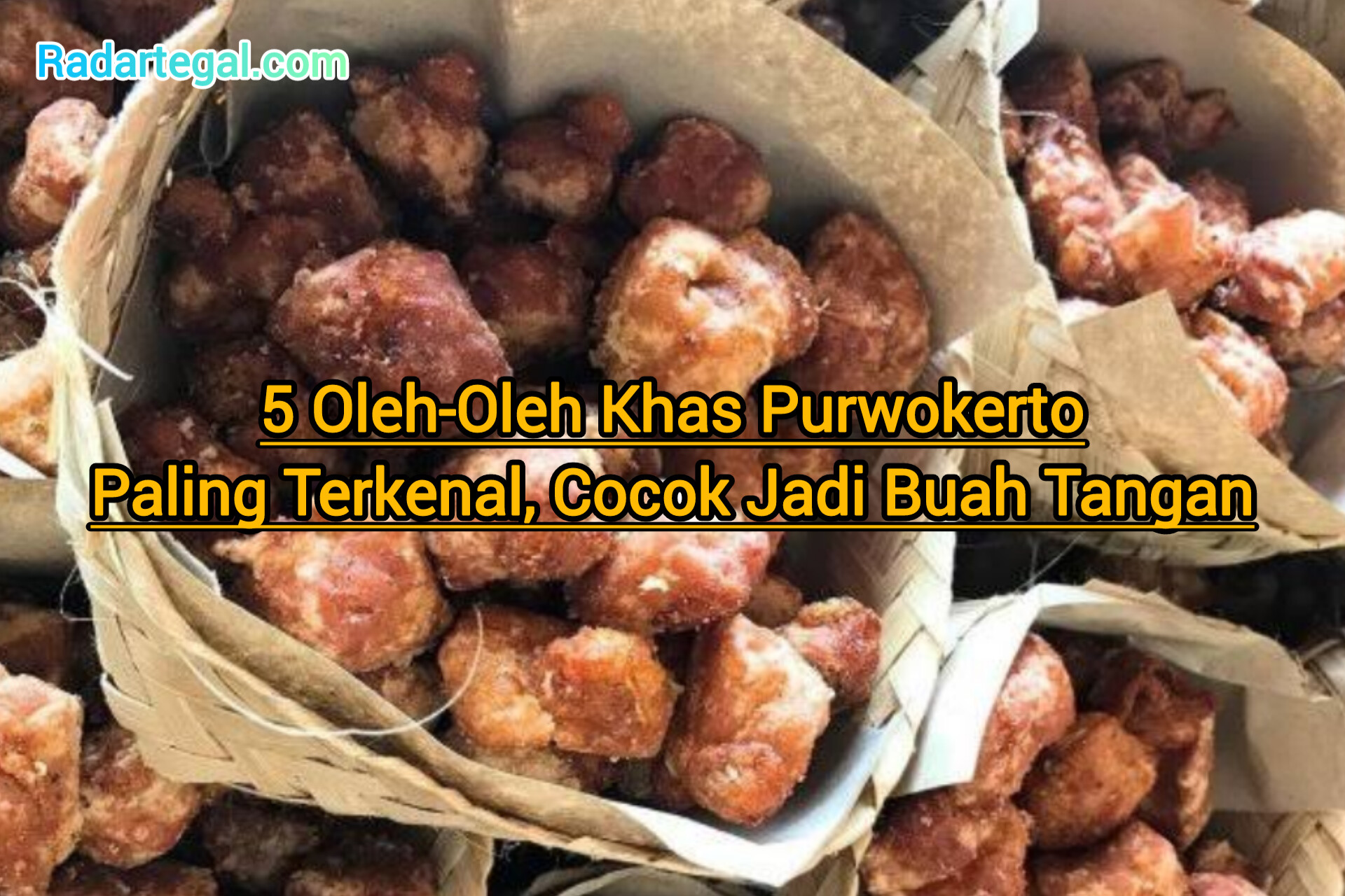 5 Oleh-Oleh Khas Purwokerto Paling Terkenal, Cocok Jadi Buah Tangan