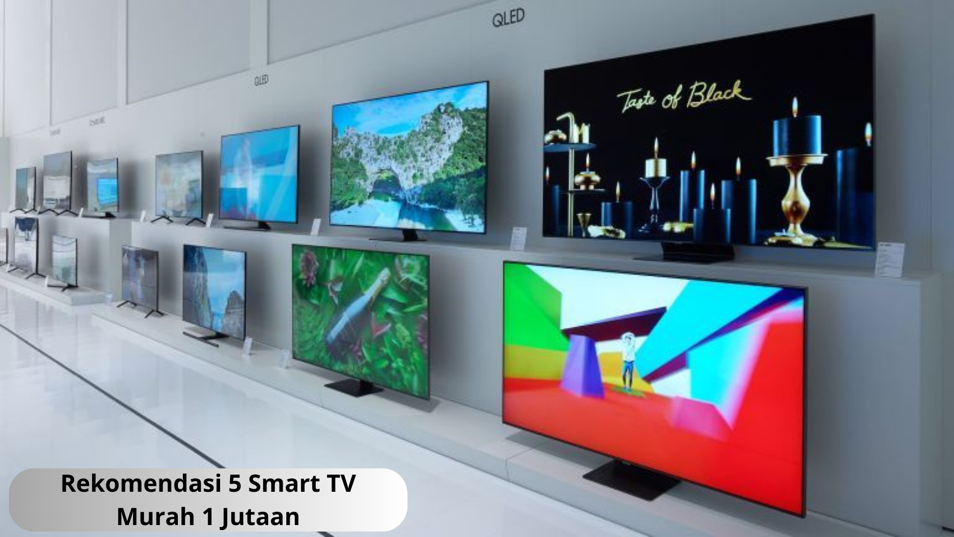 5 Smart TV Murah 1 Jutaan dengan Layar 32 Inch, Hadirkan Gambar Resolusi HD seperti Nyata