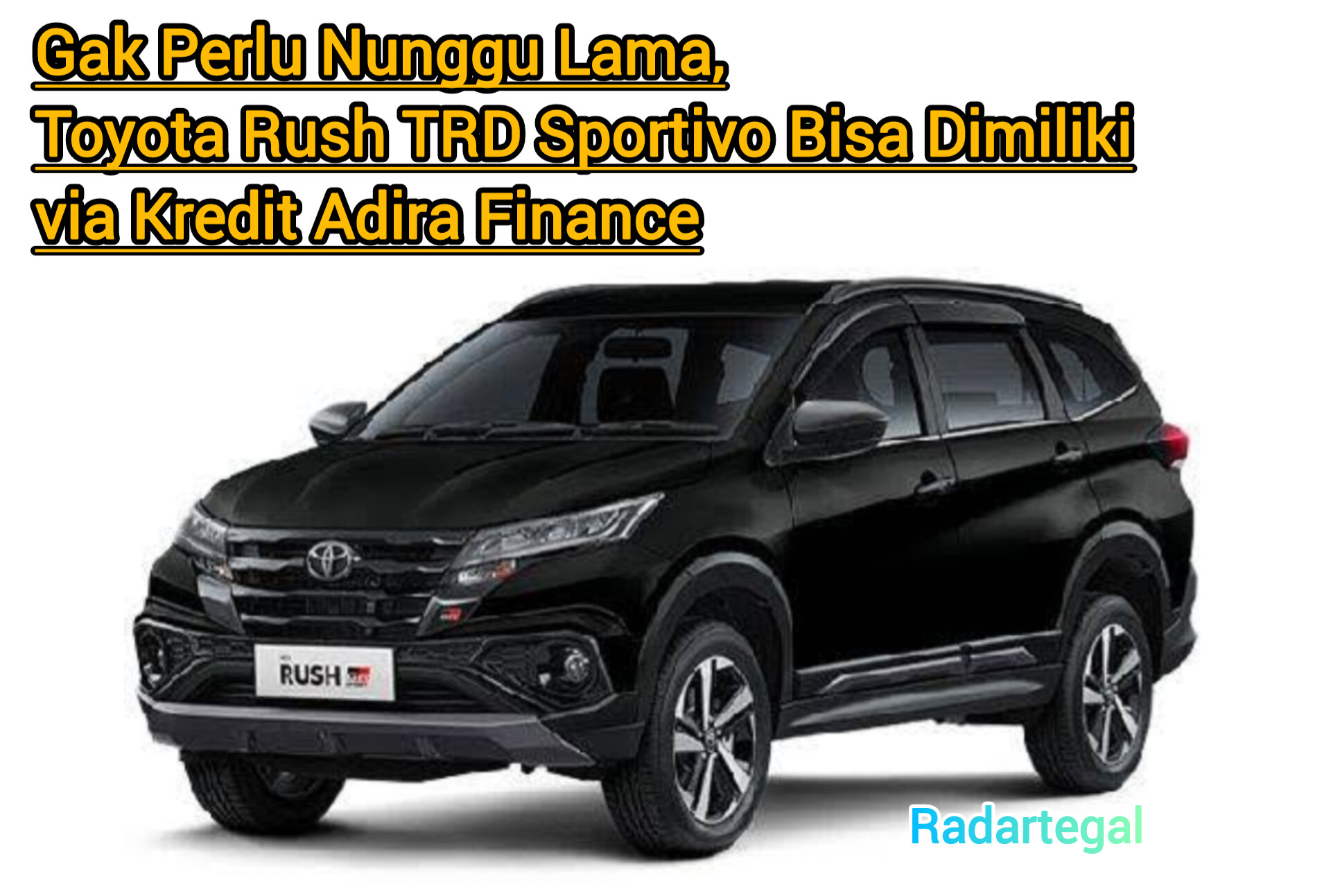 Gak Perlu Nunggu Lama, Toyota Rush TRD Sportivo 2025 Bisa Dikredit 