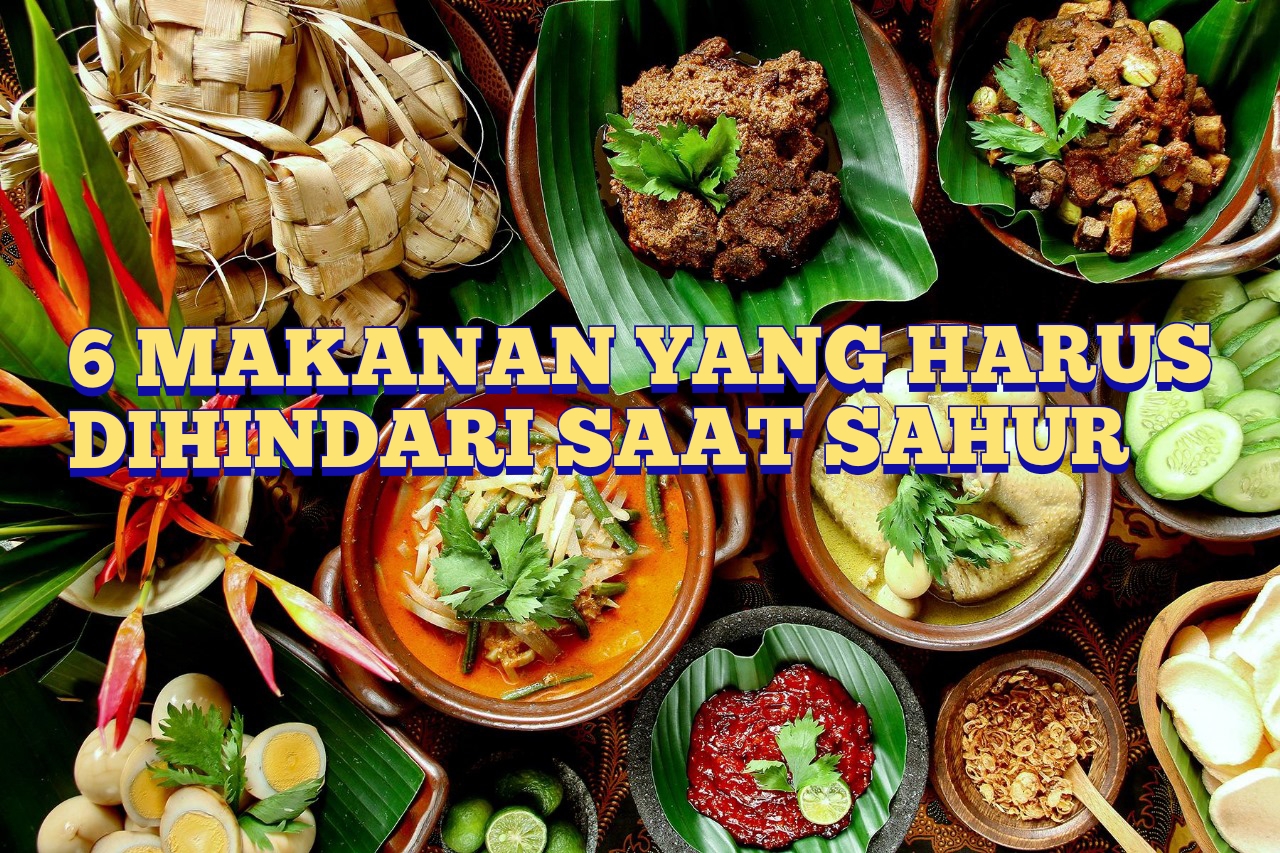 6 Makanan yang Harus Dihindari Saat Sahur Termasuk Mie Instan, Jadikan Tubuh Rasakan Ini Saat Puasa 