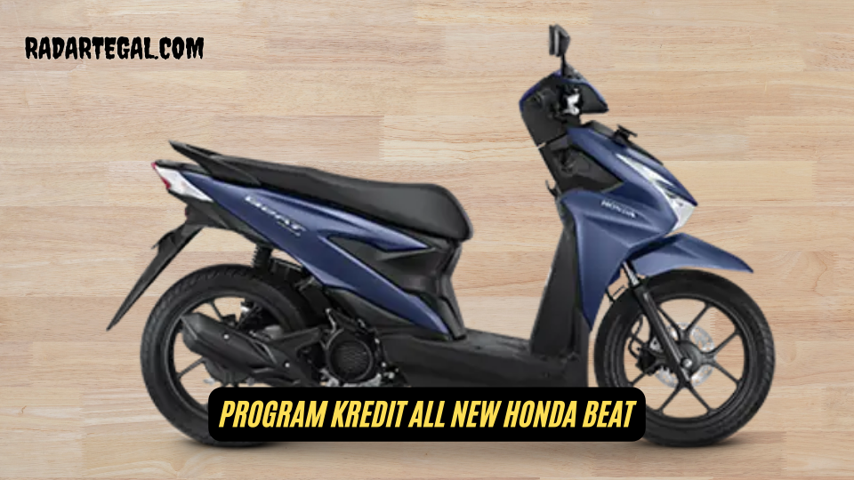 Miliki Desain Segar, Begini Program Kredit All New Honda BeAT Terbaru