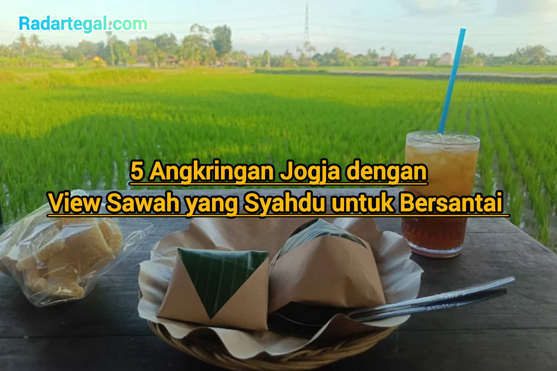 5 Angkringan Jogja dengan View Sawah yang Syahdu untuk Bersantai 