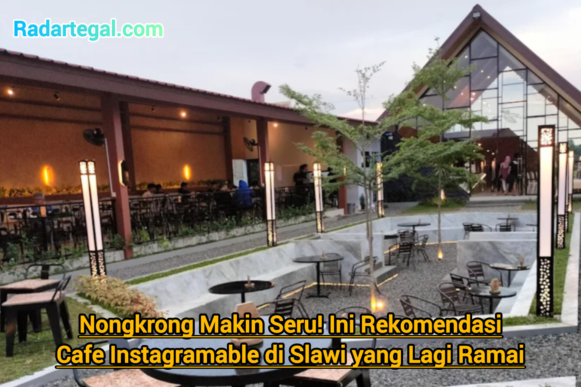 Nongkrong Makin Seru! Ini Rekomendasi Cafe Instagramable di Slawi yang Lagi Ramai