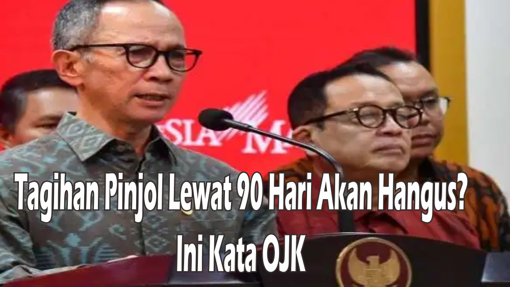 Apakah Tagihan Pinjol Bisa Hangus Jika Lewat 90 Hari? Begini Aturan OJK yang Kaum Galbay Wajib Pahami