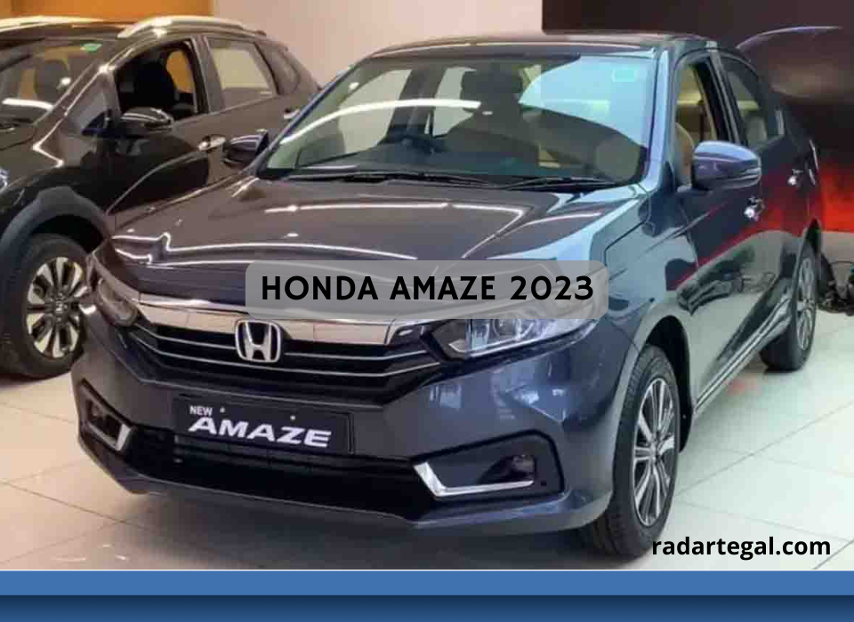 Honda Amaze 2023 Terbaru, Sedan LCGC Murah dengan Fitur-fitur Canggih Premium Kekinian  