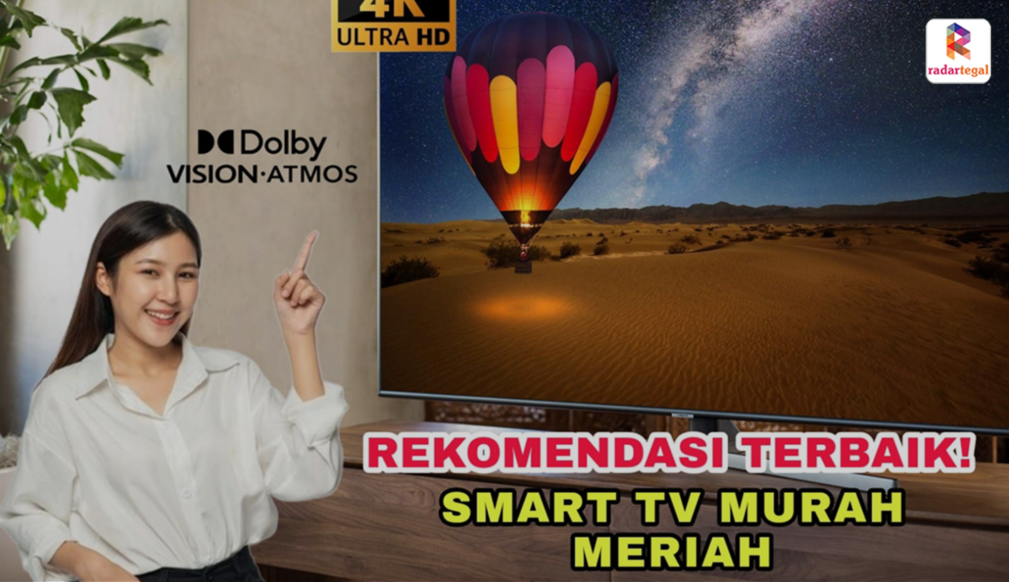 Rekomendasi Smart TV Harga Murah Meriah, Kualitas 4K dengan Soundbar Dolby Atmos Terbaik, Mulai 2 Jutaan