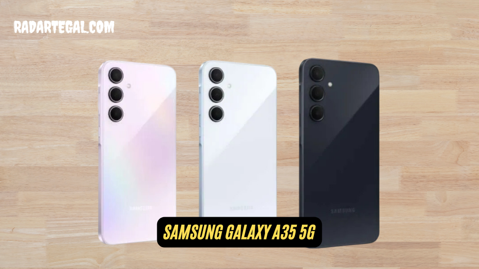 Baru Rilis, Ini Review Samsung Galaxy A35 5G Terbaru 2024