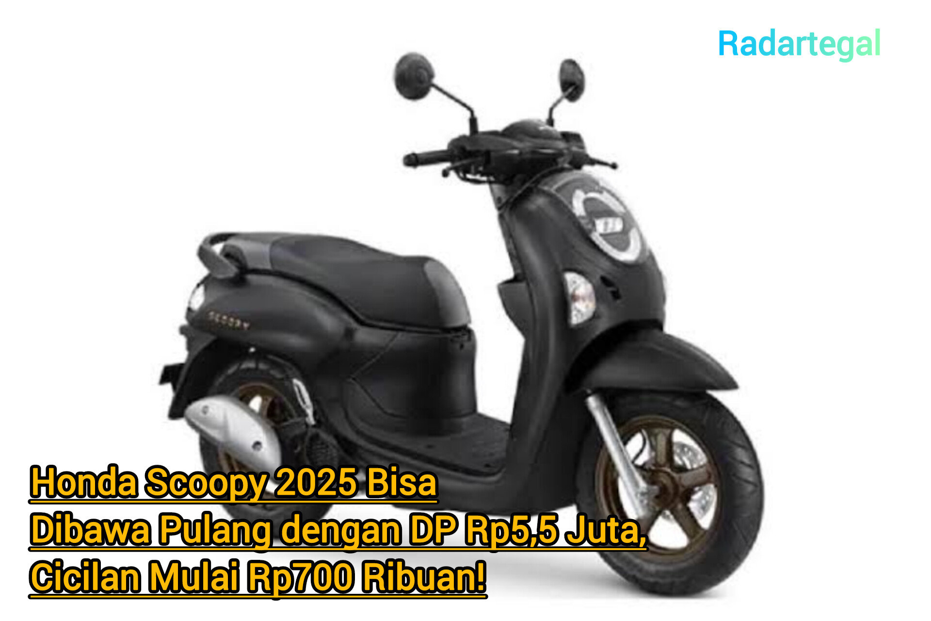 Bawa Punlang Honda Scoopy 2025 dengan DP Rp5,5 Juta, Cicilan Mulai Rp700 Ribuan!