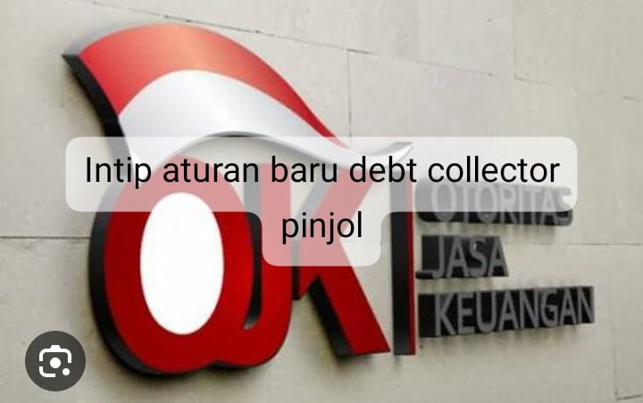 Intip Aturan Baru Debt Collector Pinjol, Benarkah Ada Jam Penagihan? 