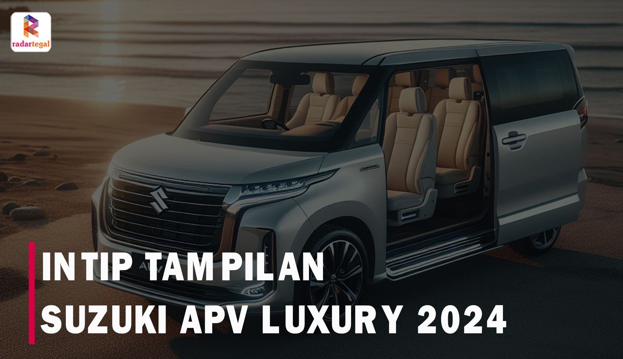 Intip Tampilan Suzuki APV Luxury 2024, Mewahnya Kebangetan!