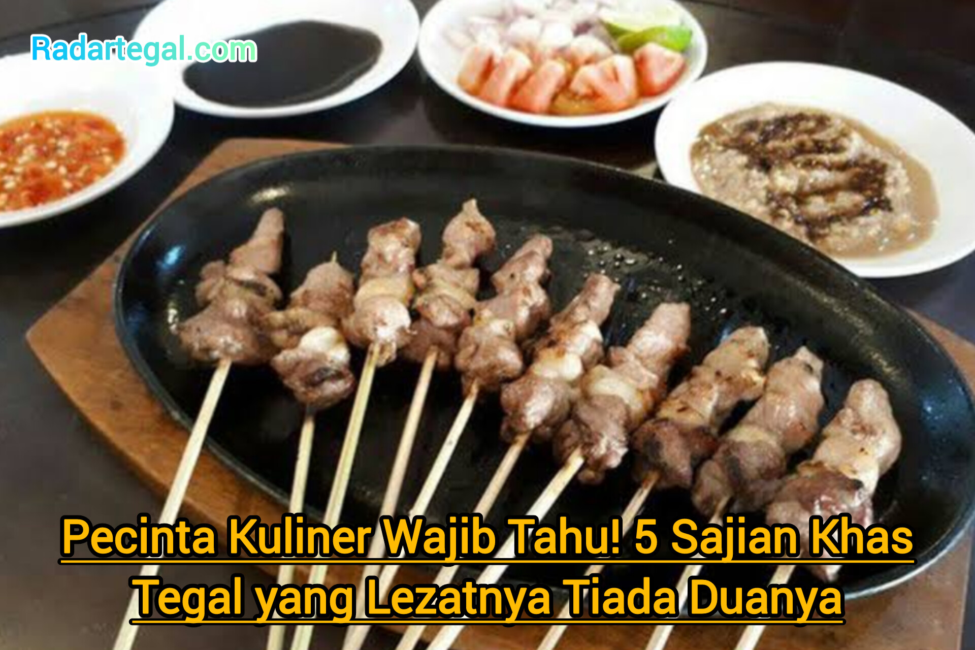 Pecinta Kuliner Wajib Tahu! 5 Sajian Khas Tegal yang Lezatnya Tiada Duanya
