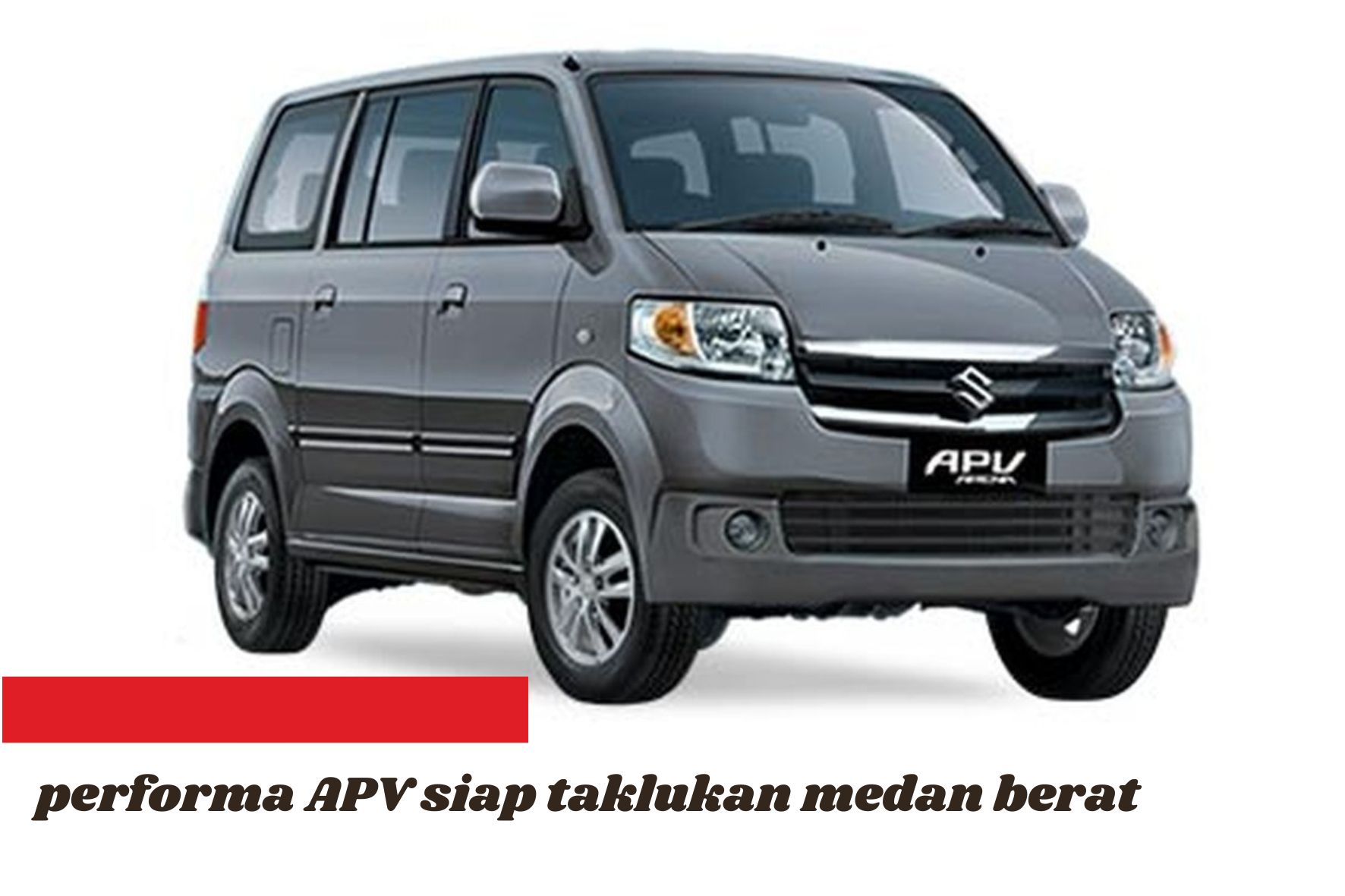 Performa Suzuki APV 2024 Mampu Melibas Medan Berat, Ternyata Mengusung Mesin Ini