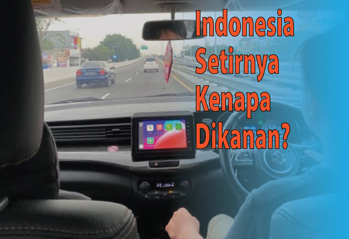 Setir Mobil di Indonesia di Sebelah Kanan, Ternyata Begini Sejarah dan Alasannya