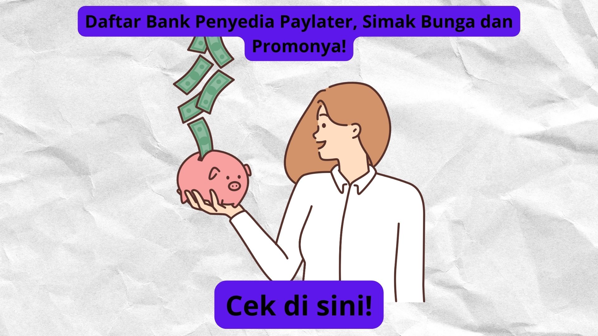 Daftar Bank yang Menyediakan Layanan Paylater, Dapatkan Informasi Terbaru tentang Bunga dan Promonya