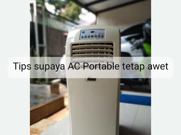 Ketahui Cara Merawat AC Portable Supaya Tetap Awet, Mudah Banget dan Praktis