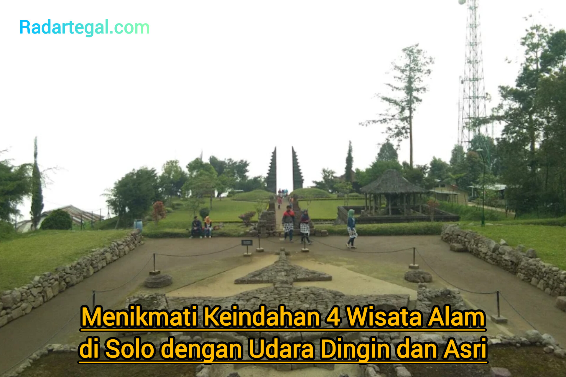 Menikmati Keindahan 4 Wisata Alam Solo dengan Udara Dingin dan Asri