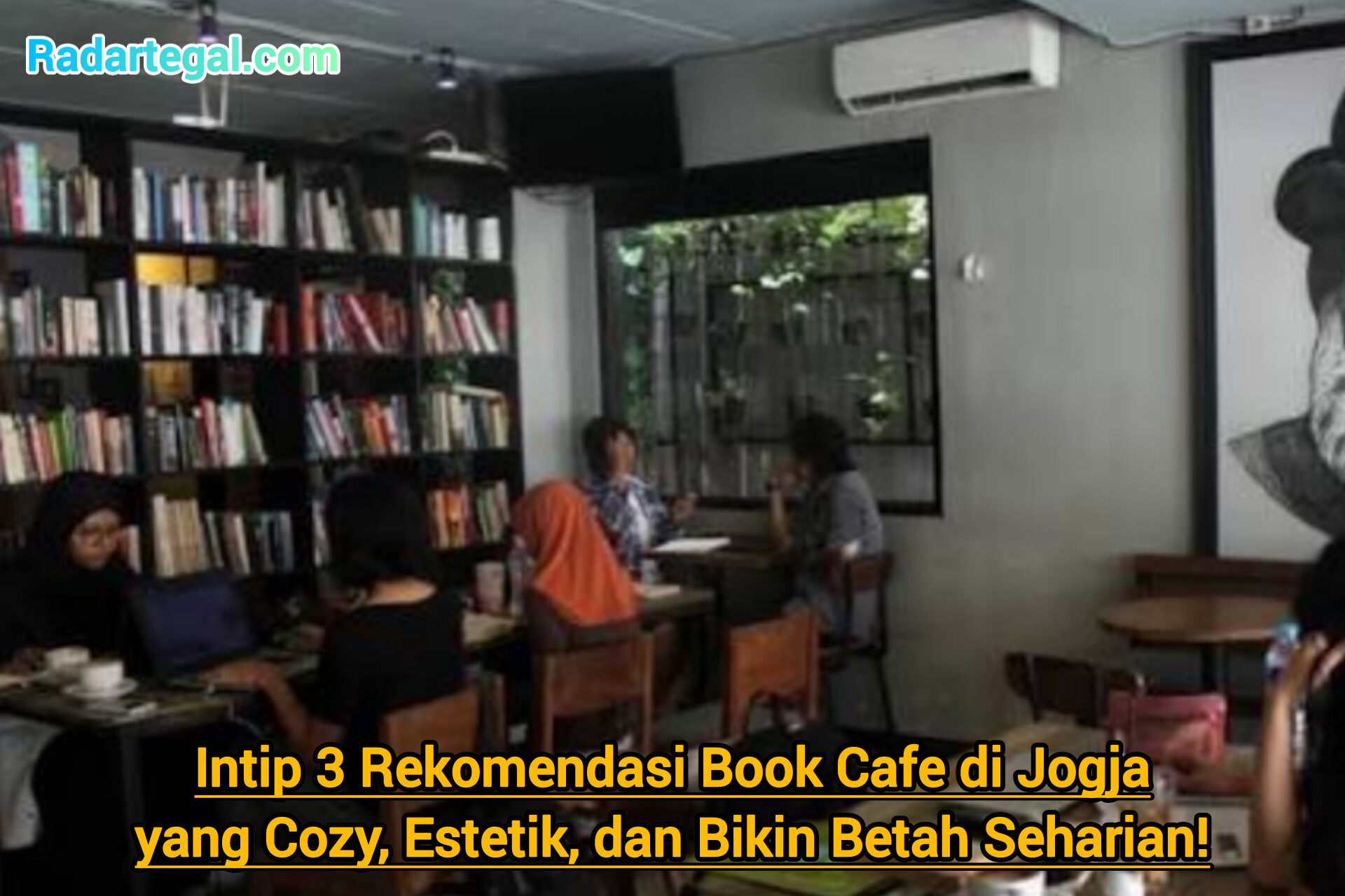 Intip 3 Rekomendasi Book Cafe di Jogja yang Cozy, Estetik, dan Bikin Betah Seharian!