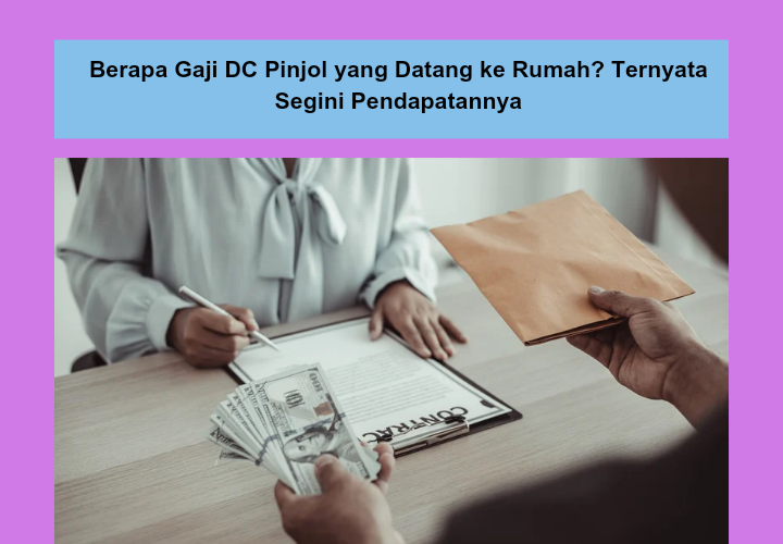 Berapa Gaji DC Pinjol Sebulan? Ternyata Bisa Dapet Segini Jika Berhasil Datangi Peminjam