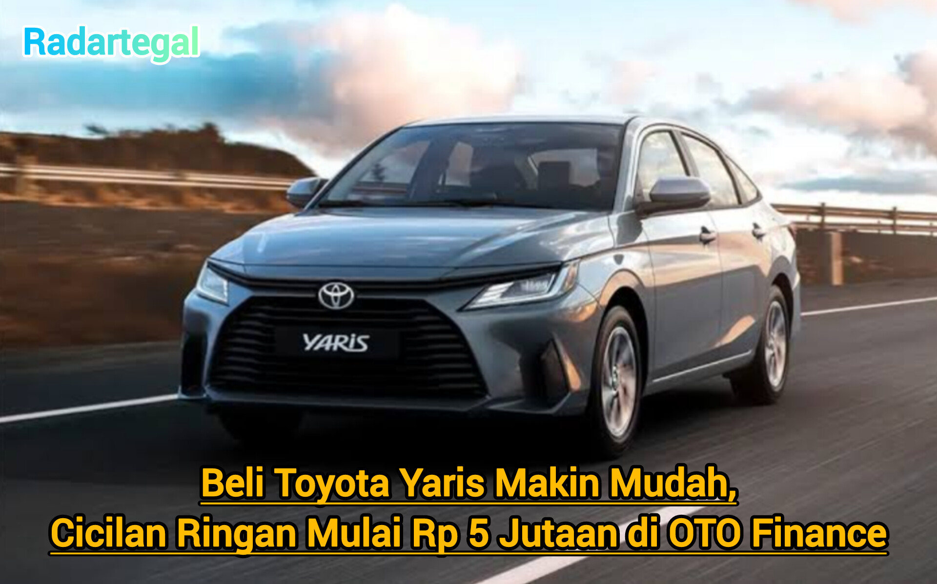 Beli Toyota Yaris Makin Mudah, Cicilan Ringan Mulai Rp 5 Jutaan 