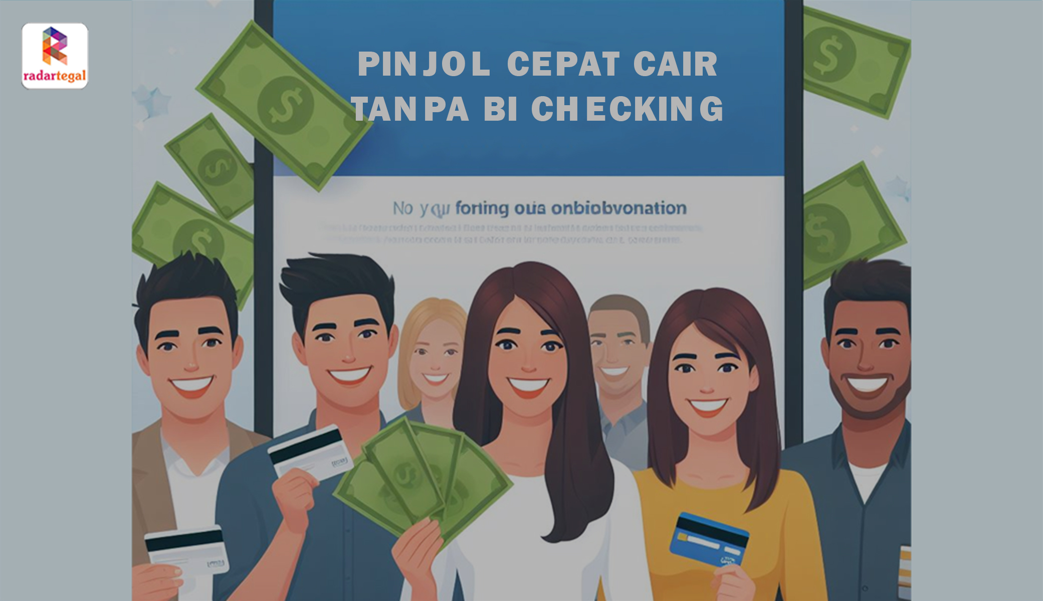 7 Pinjol Cepat Cair Tanpa BI Checking, Limit hingga Rp10 Juta dengan Syarat Pengajuan Mudah