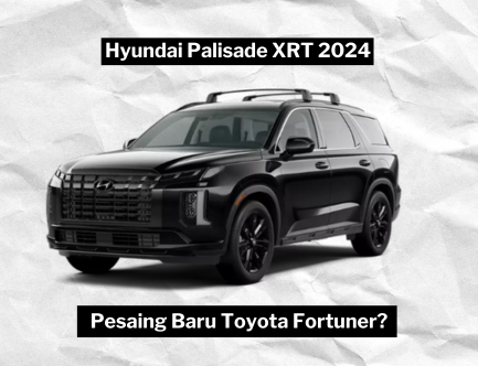 Hyundai Palisade XRT 2024, Akankah Menggeser Dominasi Toyota Fortuner?
