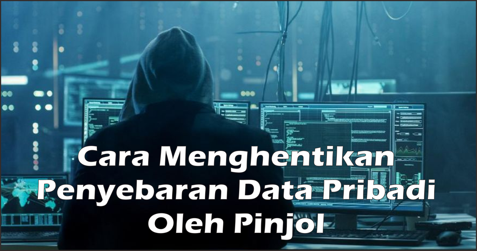 Nasabah Doyan Galbay Merapat, Berikut Cara Efektif Hentikan Pinjol Ilegal Sebar Data Pribadi