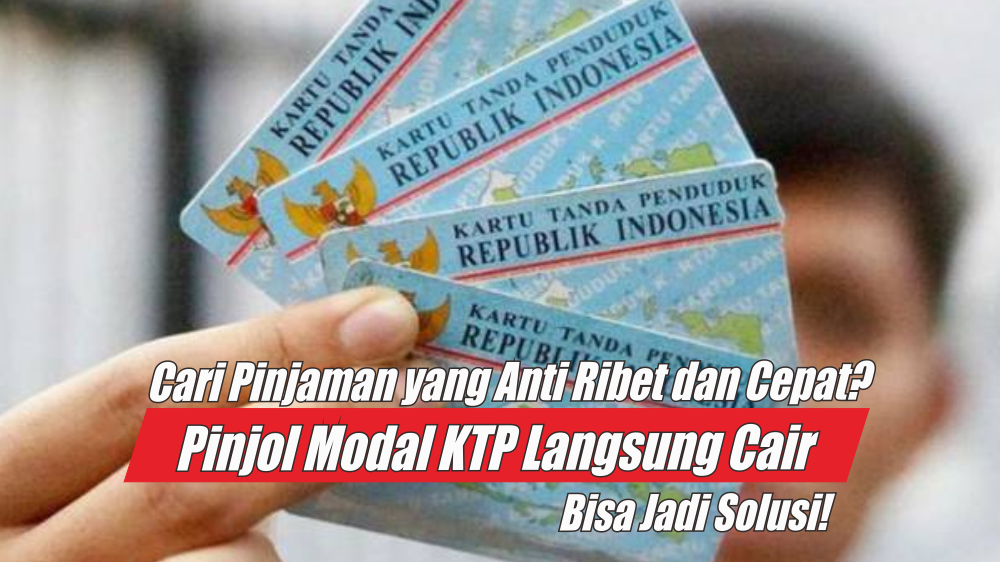 Butuh Pinjaman Saat Tengah Bulan? Ini Rekomendasi Pinjol Modal KTP yang Langsung Cair