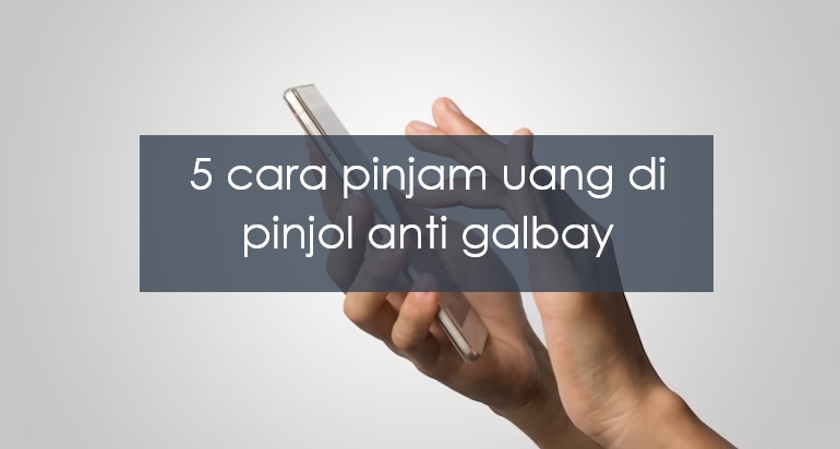 5 Cara Pinjam Uang di Pinjol Anti Galbay, Slik OJK Dijamin Tetap Terjaga