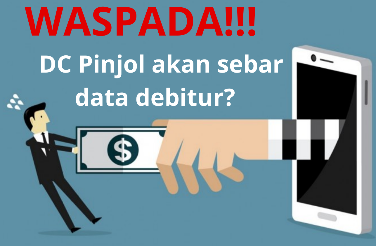 Jangan Nekat Galbay Jika Tak Mau DC Pinjol Ilegal Sebar Data Debitur! Begini Cara Melaporkannya