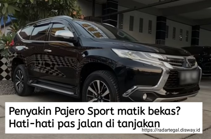 5 Penyakit Pajero Sport Matik Bekas, Hati-hati Bawa Mobil Ini pas di Tanjakan