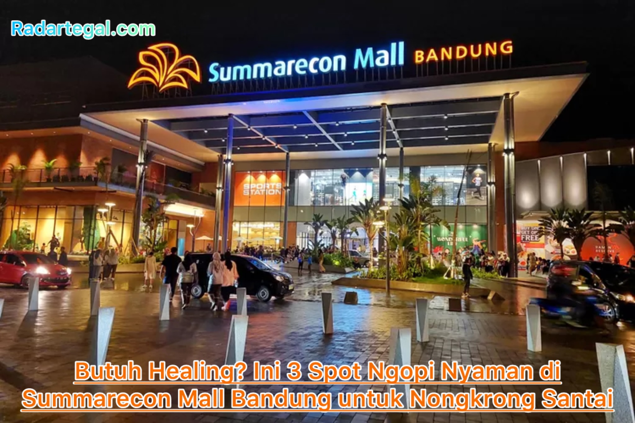Butuh Healing? Ini 3 Spot Ngopi Nyaman di Summarecon Mall Bandung untuk Nongkrong Santai