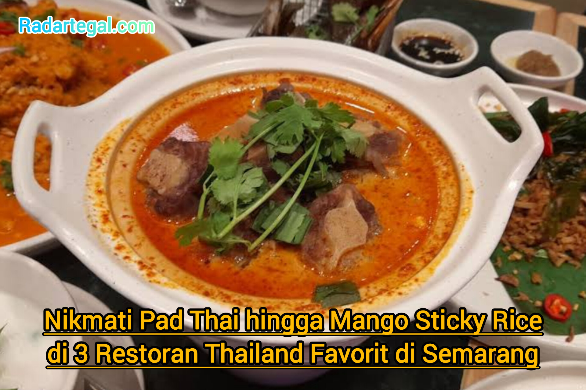 Nikmati Pad Thai hingga Mango Sticky Rice di 3 Restoran Thailand Favorit di Semarang