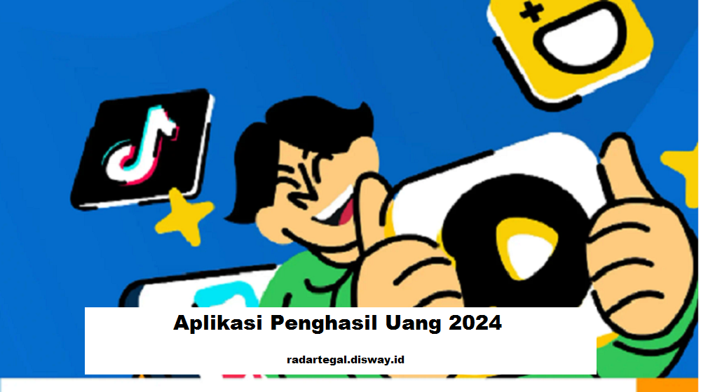 5 Rekomendasi Aplikasi Penghasil Uang 2024 Terpercaya Terbukti Membayar, Cara Cepat Dapatkan Rp100 Ribu 