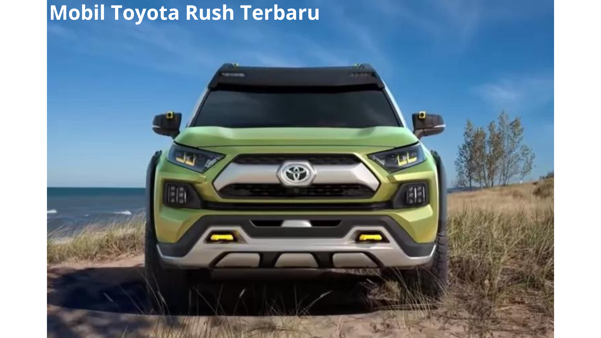 Ini Ternyata Kelebihan Mobil Toyota Rush Terbaru yang Bikin Pecinta SUV Kagum
