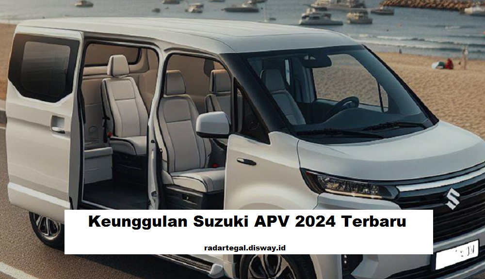 Harga Suzuki APV 2024 Terbaru Sama dengan SUV Termurah, Tapi Desain dan Fiturnya Setara Alphard 